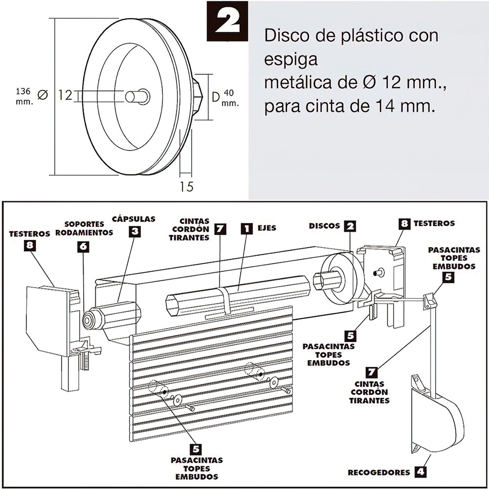 Disco Persiana Plastico Espiga Metalica 136x40 mm. Cinta 14 mm. - Imagen 5